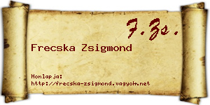 Frecska Zsigmond névjegykártya